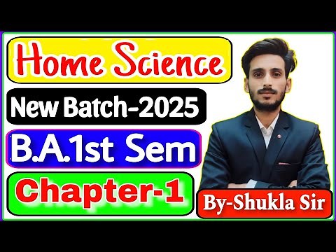 Home science chapter-1 for ba 1st semester | New batch-2025 | grihvigyan ba first semester