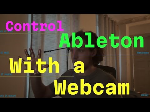 Control Ableton with a Webcam (and Python) - SubjectSound