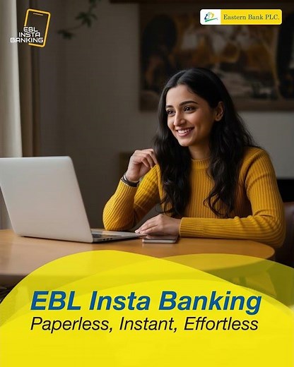 EBL Insta Banking- Paperless, Instant, Effortless