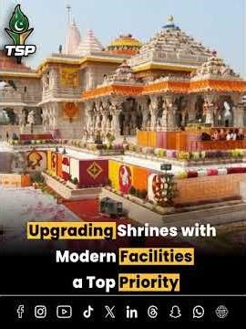 “Upgrading Shrines with Modern Facilities a Top Priority”