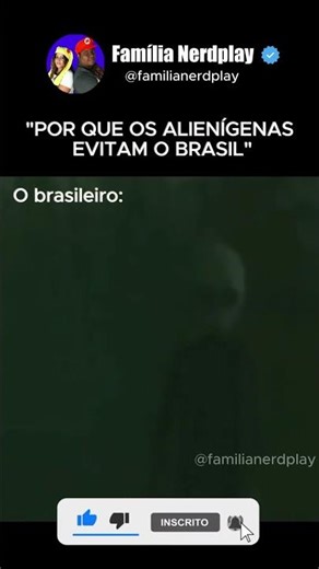 A verdade revelada: alienígenas não vêm pro Brasil! 🇧🇷👀