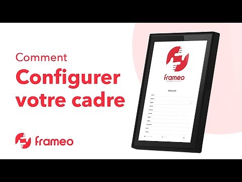 Frameo – Comment configurer votre cadre 🇫🇷