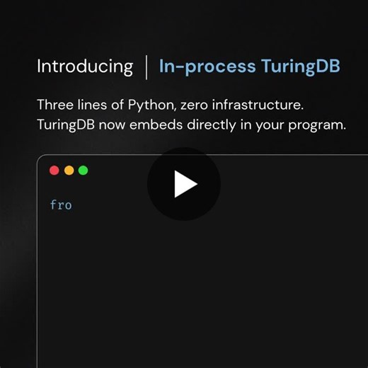 One of the most requested features in TuringDB history just shipped: in-process mode. Embed a full graph database directly inside your Python script. No server to launch, no network round-trips, no… | TuringDB