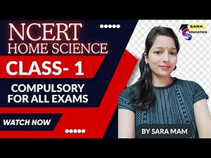 NCERT HOME SCIENCE TGT / TGT NCERT HOME SCIENCE CLASS / NCERT HOME SCIENCE BY SARA MAM