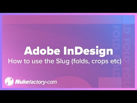 How to use the Slug in Adobe InDesign (fold marks, crop marks etc)