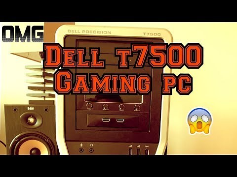 Dell T 7500 Gaming