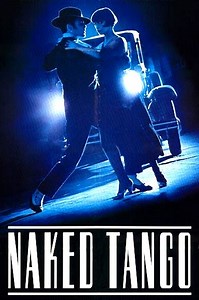 Stream Naked Tango (1990): Find it on Netflix, Prime Video, Hulu & more