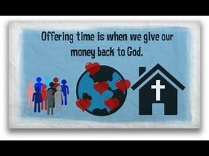 Offering Explanation Video | Minister2Kids