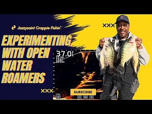 Early Practice Catching Roaming Open Water Crappie