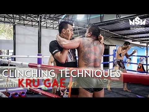 Clinching Techniques with Kru Gae | Namsaknoi Muay Thai