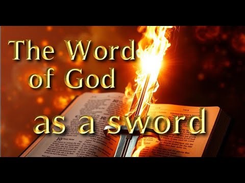 The Word of God as a sword