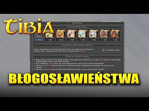 Tibia - Blessy - Błogosławieństwa - WSZYSTKO CO MUSISZ WIEDZIEĆ - PORADNIK