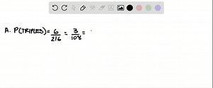 SOLVED:Rolling Dice Three dice are rolled. Find the probability of getting a. Triples b. A sum of 5