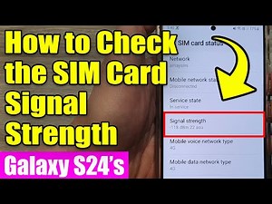 📶 Boost Your Galaxy S24 Signal: How to Check SIM Card Signal Strength 📶