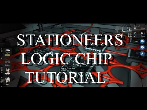 Stationeers TUTORIAL LOGIC CHIPS