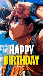 Happy Birthday Legend son goku ❤️ #songokubirthday #dragonball #goku #anime #dbz #saiyan #kakarot #birthdayreel #animelovers #dragonballz | Anime Insider