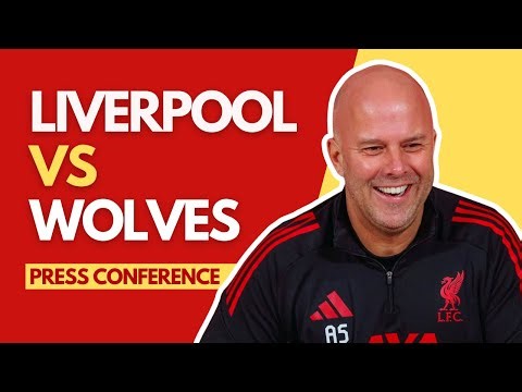 LIVERPOOL vs WOLVES | Arne Slot Press Conference