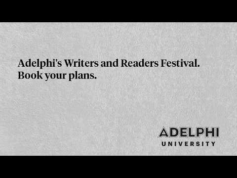 Adelphi’s Writers & Readers Festival—April 15–17, 2026
