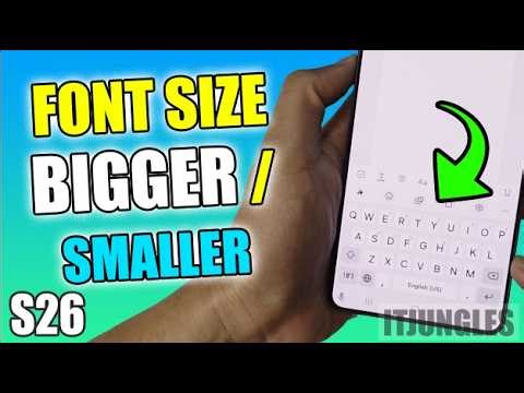 How to Change Keyboard Font Size on Samsung Galaxy S26/S26+/Ultra