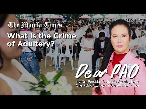 Dear PAO: What is the Crime of Adultery?