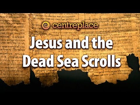 Jesus and the Dead Sea Scrolls