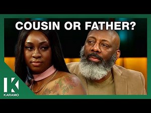 DNA Mystery: Are You My Cousin Or My Father? | KARAMO