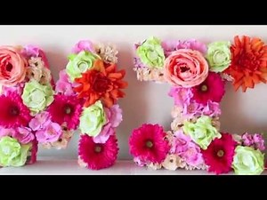 DIY- LETRAS DECORADAS CON FLORES