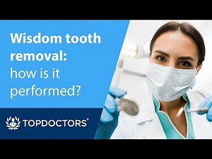 Wisdom tooth removal: How is it perfomed?