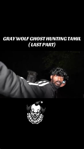Gray Wolf Ghost Hunting in Tamil