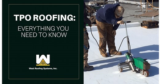 TPO Roofing: Everything You Need To Know