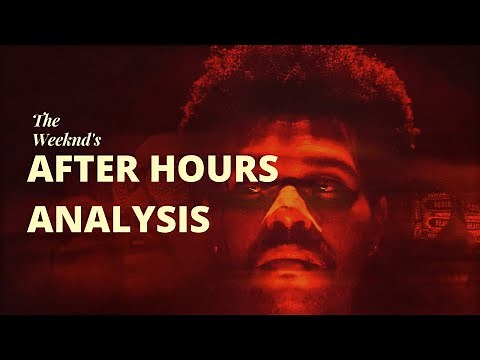 After Hours EXPLAINED - A Cinematic Journey Into The Weeknd's Mind