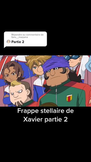 Répondre à @fans__inazuma inazuma eleven episode 123 #mangas #inazuma #inazumaelevenforever #xavierfoster