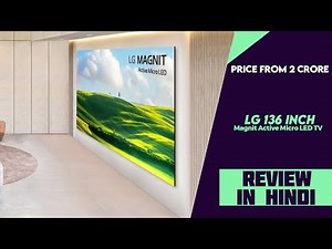 LG Magnit Active Micro LED 136-inch TV Launched With 4K 144Hz Display & 100W Sound System