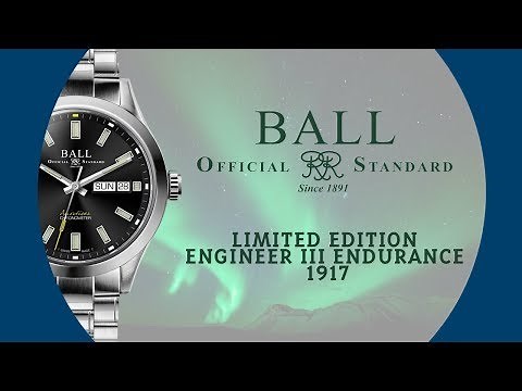 The Limited Edition Engineer III Endurance 1917 from Ball Watch Company