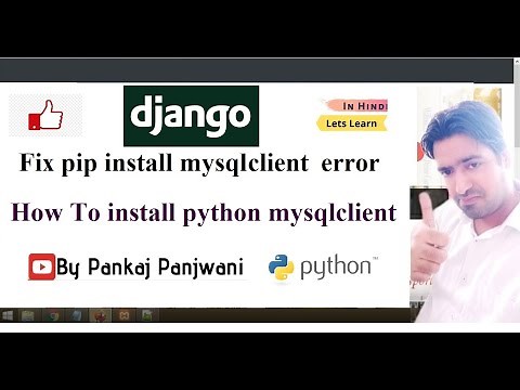 [Solved] pip install mysqlclient error | How to install python mysqlclient