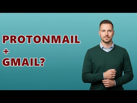 Does ProtonMail Work With Gmail?