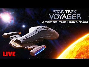 Star Trek Made Something That Is Actually GOOD!!! Star Trek: Voyager -Across The Unknown