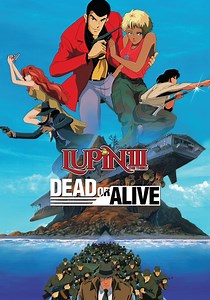 Lupin the Third: Dead or Alive streaming online