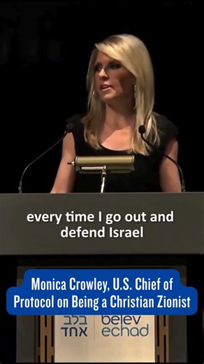 U.S. Chief of Protocol Monica Crowley on Her Christian Zionism