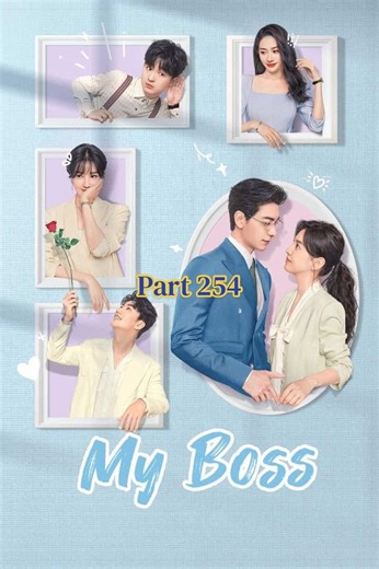 Cdrama Part 254 Tagalog Dubbed #Master_LenZkie🇮🇹 #myboss #mybosscdrama #cdramaedit #baesuzyandmasterlenzkiecouple