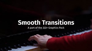 Smooth Transitions