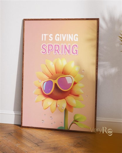 It's Giving Spring Poster, Sunflower Wall Art, Gen Z (Digital Download)