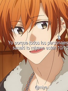 SASAKI TO MIYANO || Los quiero a todos