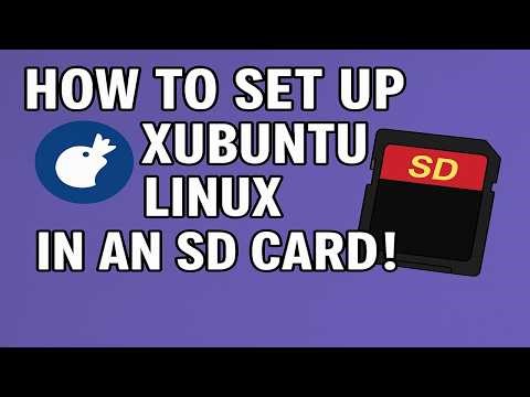 How to set up Xubuntu Linux in an SD card!