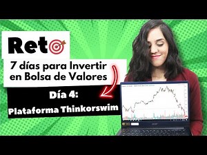 Cómo Usar la Plataforma Thinkorswim - Tutorial para Principiantes