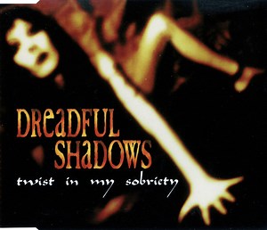 Dreadful Shadows - Twist In My Sobriety