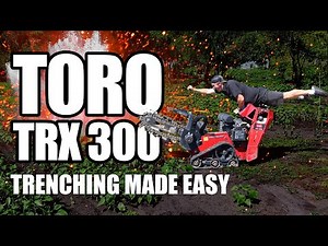 Trenching Like a pro! Toro TRX 300