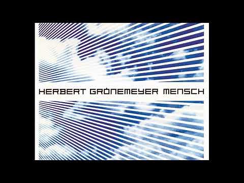 Herbert Grönemeyer - Mensch (Album Version) - 2002
