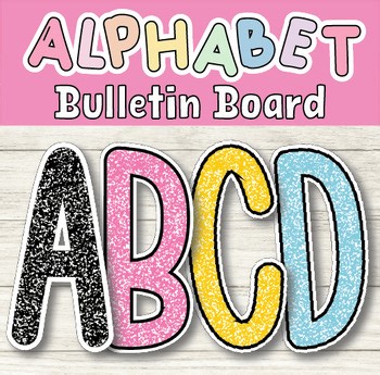 Composition Notebook Letters – Alphabet Bulletin Board Classroom Decor