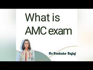 What is AMC(Australian medical council)exam | A Beginners guide (listen on 1.5x)